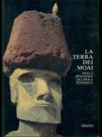 La terra dei Moai-Dalla Polinesia all'isola di Pasqua