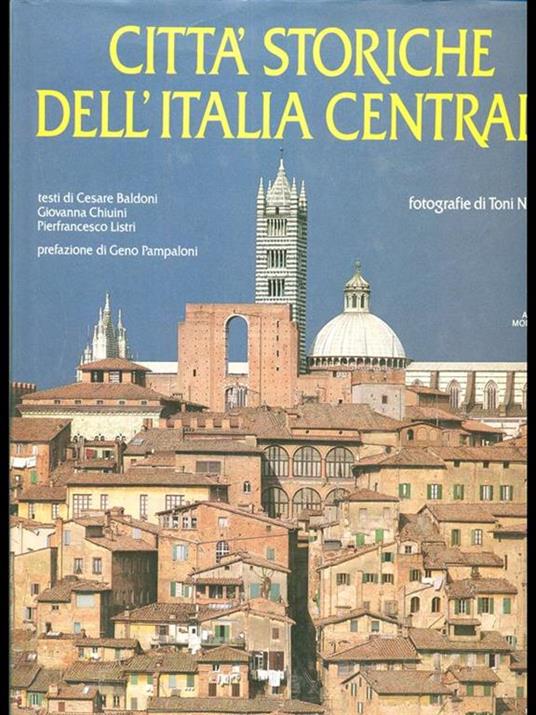 Città storiche dell'Italia centrale - C. Baldoni,Giovanna Chiuini,P. Francesco Listri - 6