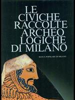 Le civiche raccolte archeologiche a Milano