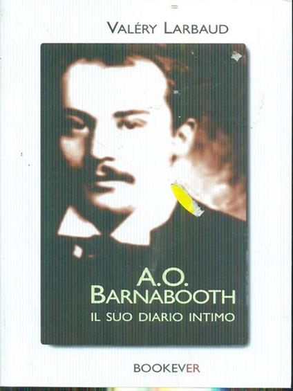 A. O. Barnabooth. Il suo diario intimo - Valéry Larbaud - copertina
