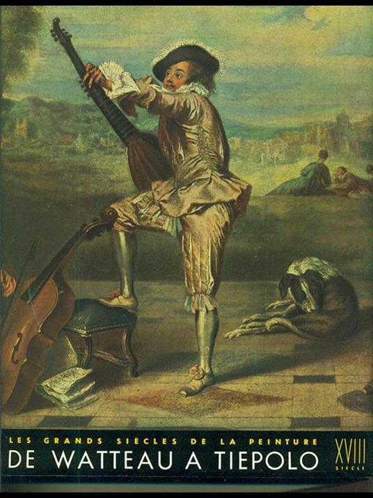 De Watteau a tiepolo - François Fosca - 2
