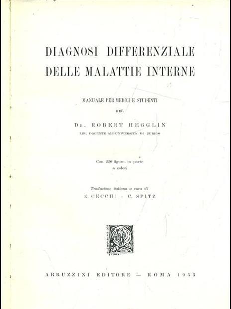 Diagnosi differenziale delle malattie interne - Robert Hegglin - 9