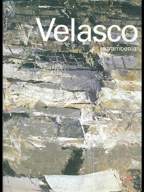 Velasco. Extramoenia. Ediz. italiana e inglese - Alessandro Riva,Luca Doninelli,Pino Corrias - 9