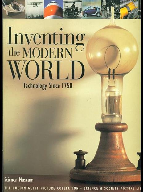 Inventing the modern world - 3