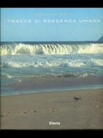 Tracce di presenza umana. Ediz. italiana e inglese