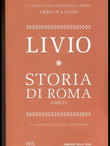 Storia di Roma. Libri 7-8. Il conflitto con i Sanniti. Testo latino a fronte - Tito Livio - 3