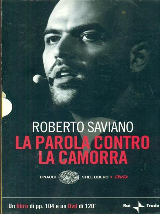 La parola contro la camorra. DVD. Con libro - Roberto Saviano - copertina