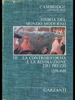 Storia del mondo moderno Vol. 3. La controriforma e la rivoluzione dei prezzi 1559-1610