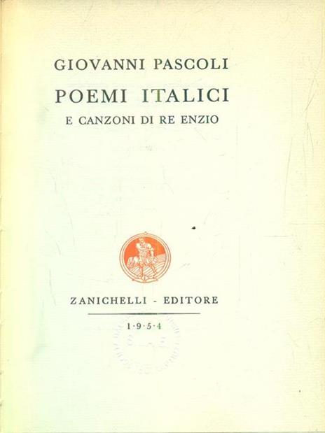 Poemi italici e canzoni di re Enzio - Giovanni Pascoli - 3
