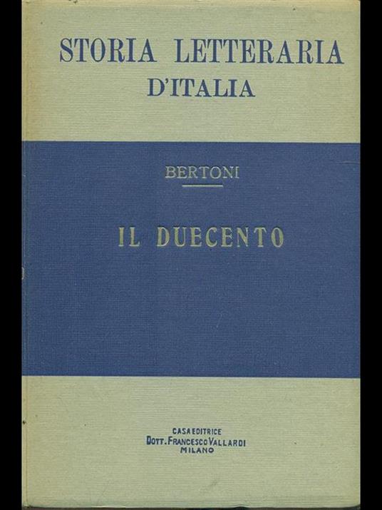 Storia letteraria d'Italia: Il duecento - Giulio Bertoni - 8