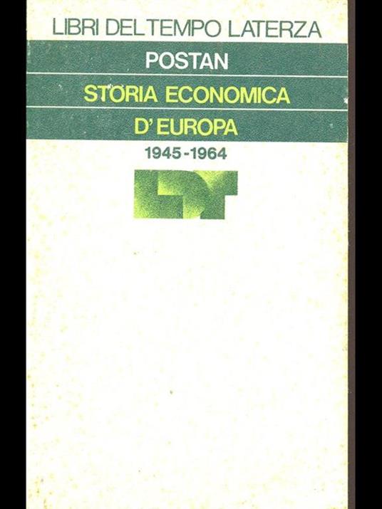 Storia economica d'Europa 1945-1964 - Michael M. Postan - 5