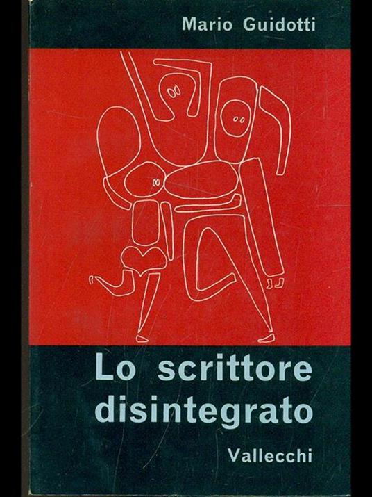 Lo scrittore disintegrato - Mario Guidotti - copertina