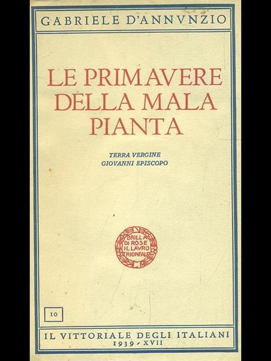 Le primavere della mala pianta - Gabriele D'Annunzio - 5