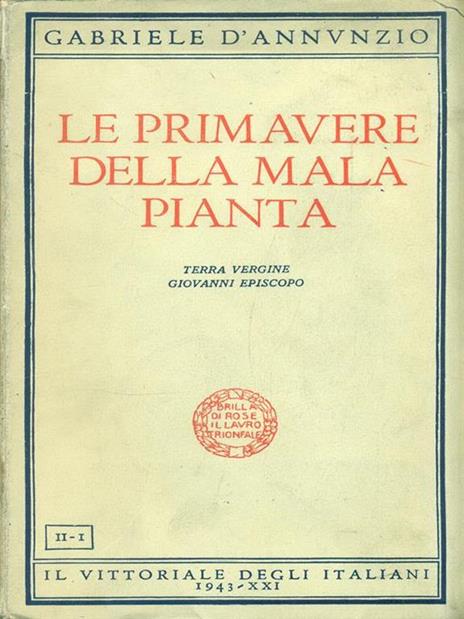 Le primavere della mala pianta - Gabriele D'Annunzio - copertina