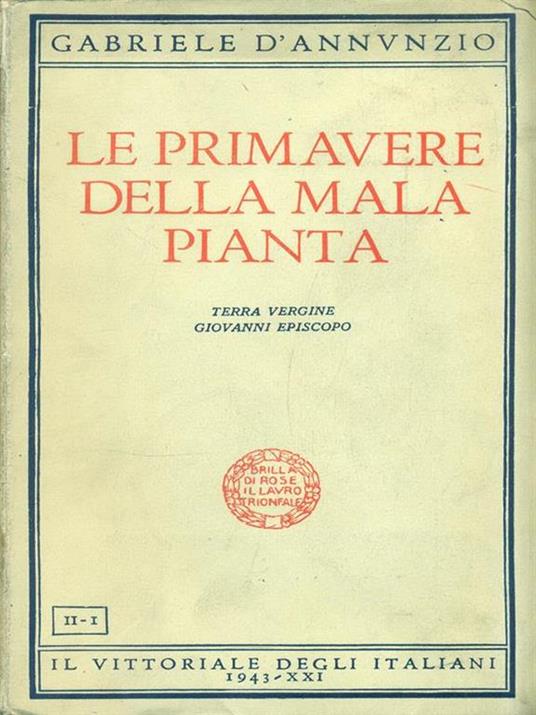 Le primavere della mala pianta - Gabriele D'Annunzio - copertina