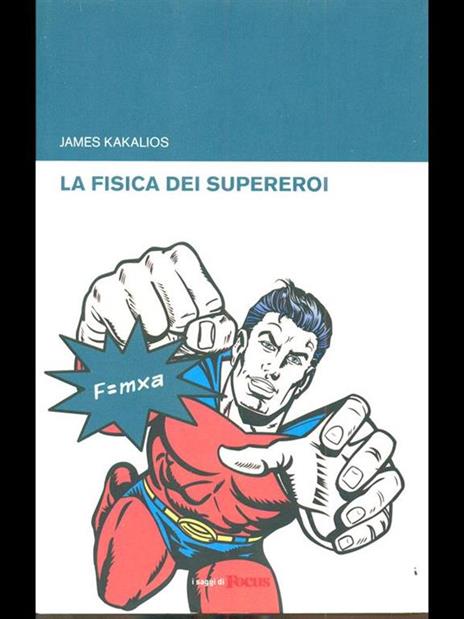 La fisica dei supereroi - 3