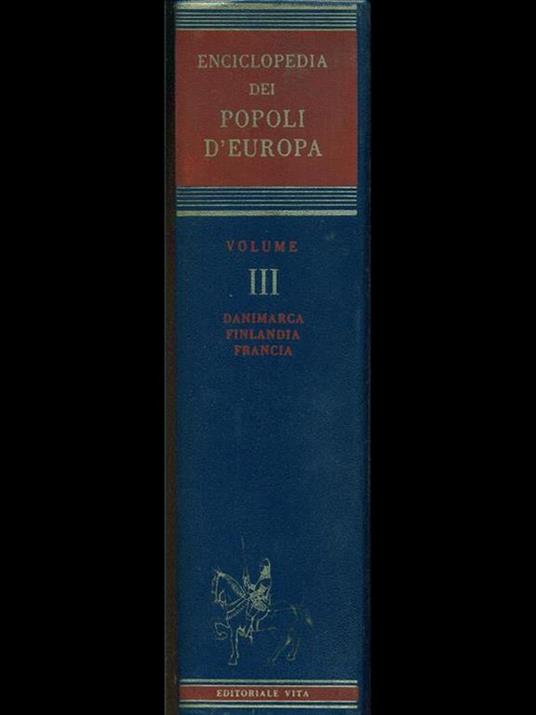 Enciclopedia dei popoli d'Europa Vol. 3 - Luciano Di Bona - 2