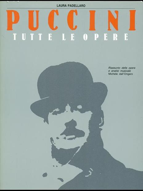 Puccini. Le le opere - Laura Padellaro - copertina