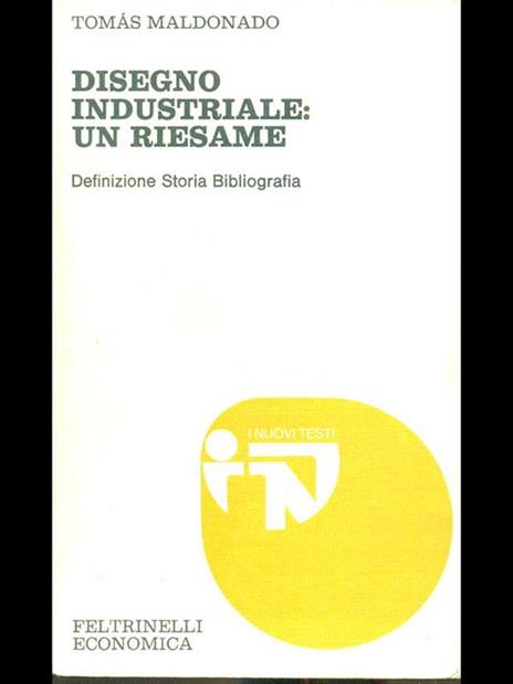 Disegno industriale: un riesame - Tomás Maldonado - copertina