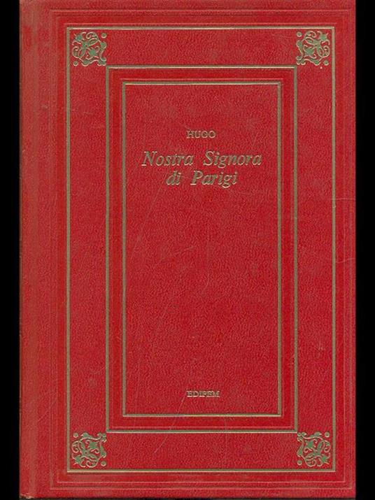 Nostra Signora di Parigi - Victor Hugo - 3