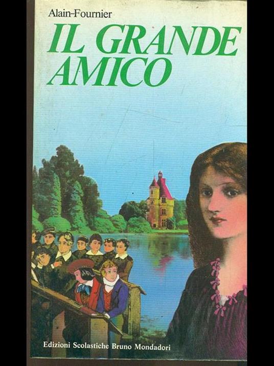 Il grande amico - Henri Alain-Fournier - copertina