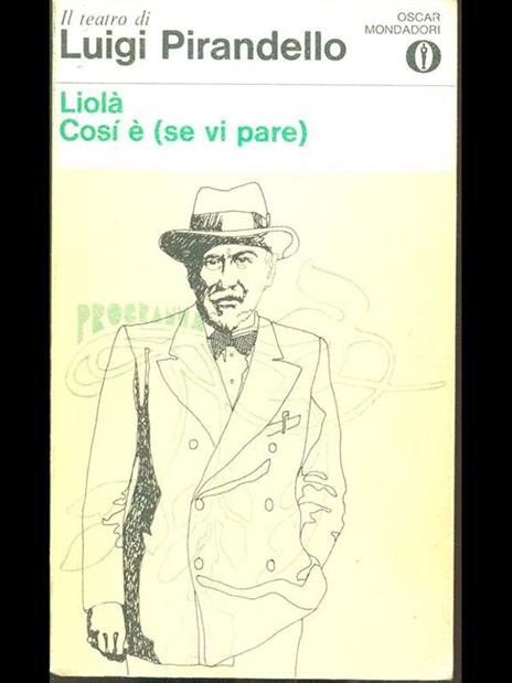 Liolà. Cosi é (se vipare) - Luigi Pirandello - copertina