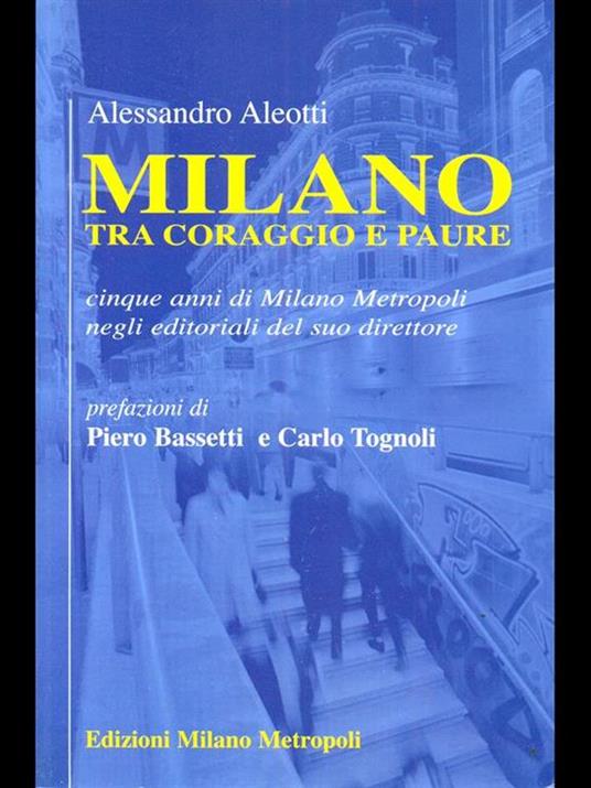 Milano tra coraggio e paure - Alessandro Aleotti - 9