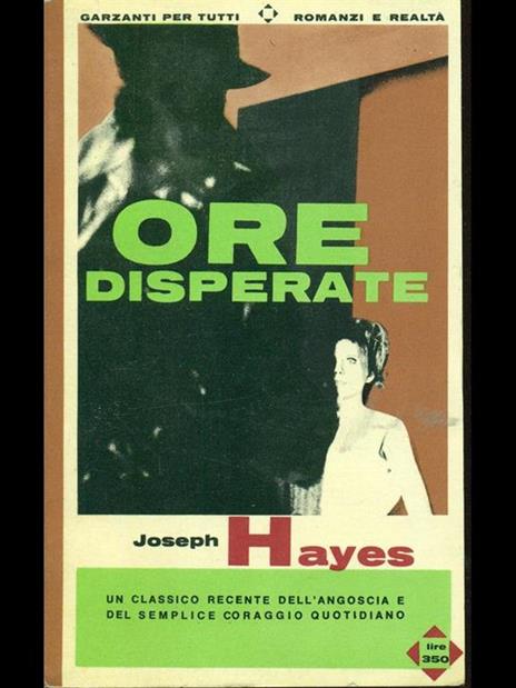 Ore disperate - Joseph Hayes - 4