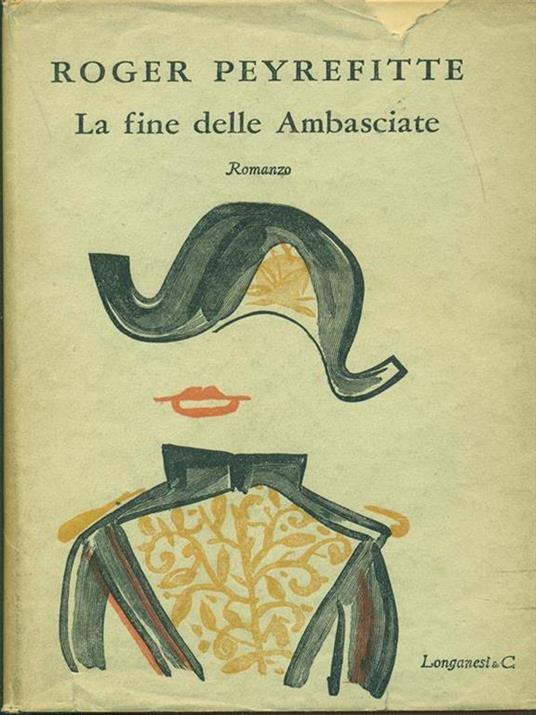 La fine delle ambasciate - Roger Peyrefitte - 2