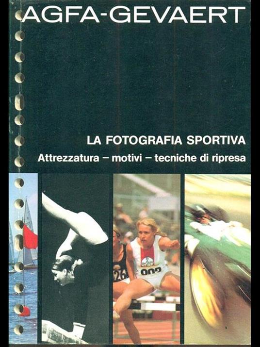 La fotografia sportiva. attrezzatura-motivi-tecniche di ripresa - 4