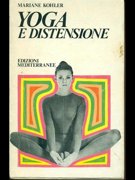 Yoga e distensione - Mariane Kohler - 3