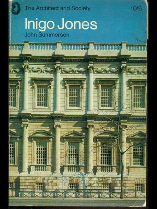 Inigo Jones - John Summerson - 9