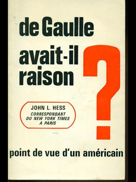 De Gaulle avait-il raison? - copertina