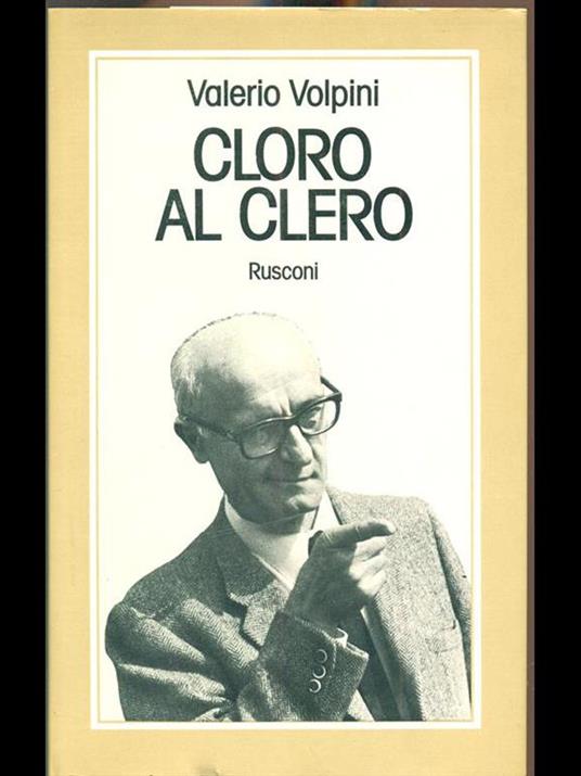 Cloro al clero - Valerio Volpini - copertina