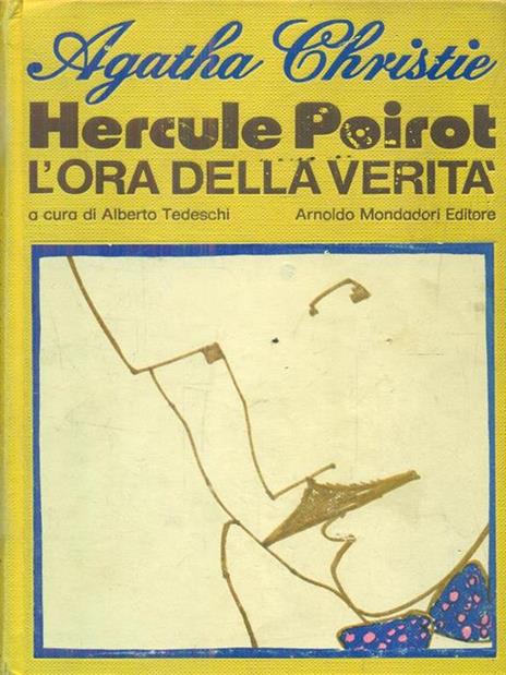 Hercule Poirot. l'ora della verità - Agatha Christie - copertina