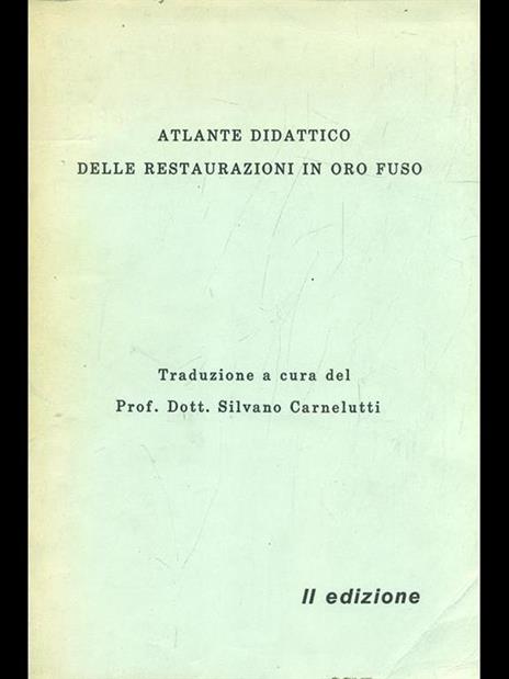 Atlante didattico delle restaurazioni in oro fuso - 3