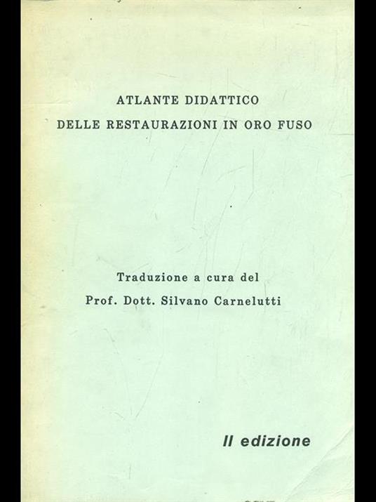 Atlante didattico delle restaurazioni in oro fuso - 9