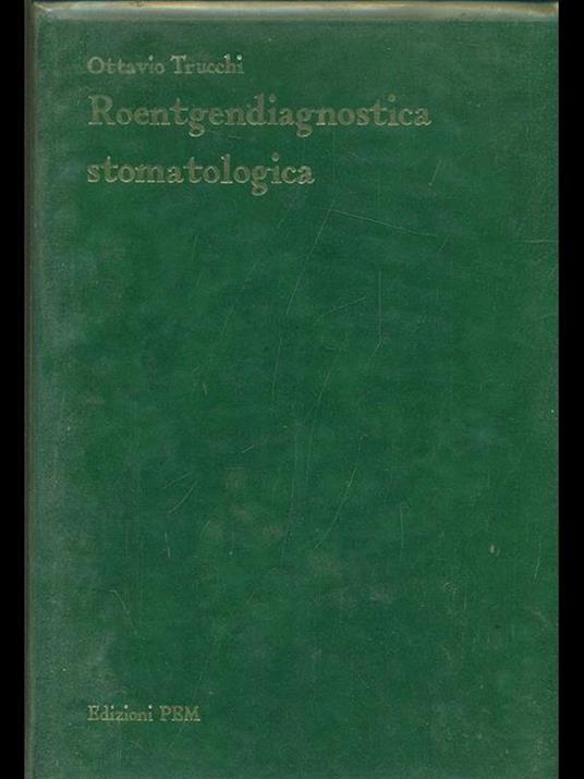 Roentgendiagnostica stomatologica - Ottavio Trucchi - copertina