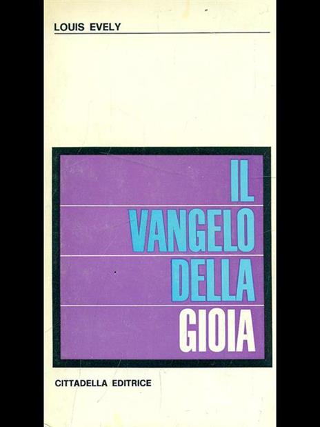 Il Vangelo della gioia - Louis Evely - 3