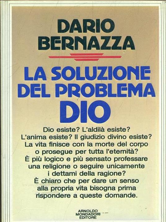 La  soluzione del problema Dio - Dario Bernazza - 2