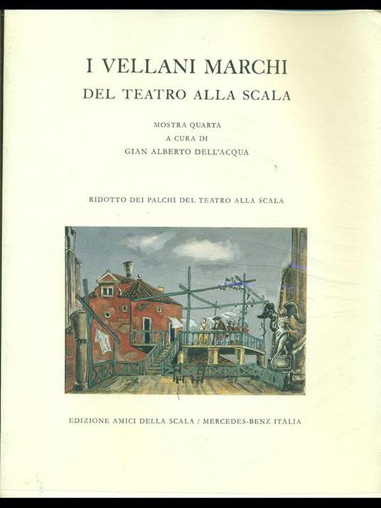 I Vellani Marchi del Teatro alla Scala - G. Alberto Dell'Acqua - 2