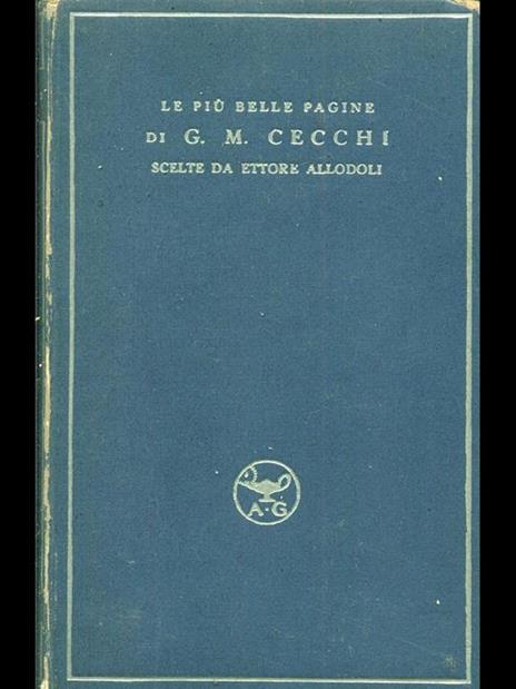 Le più belle pagine di G. M. Cecchi - Ettore Allodoli - 7
