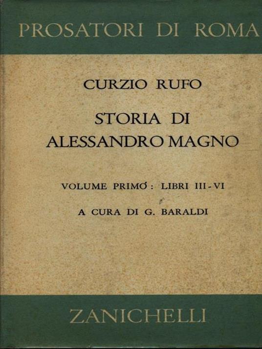 Storia di Alessandro Magno. volume 1 : libri III-VI - Quinto Curzio Rufo - 4