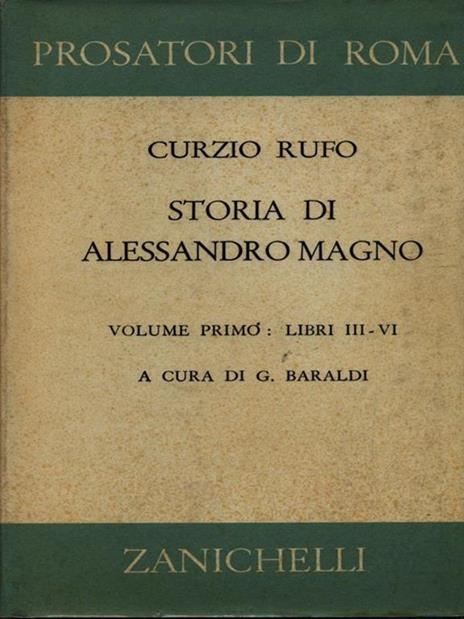 Storia di Alessandro Magno. volume 1 : libri III-VI - Quinto Curzio Rufo - 3