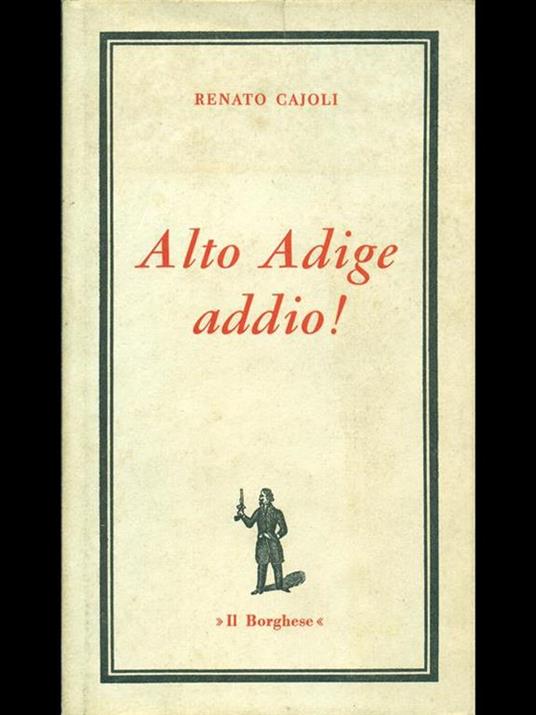 Alto Adige addio! - Renato Cajoli - 10