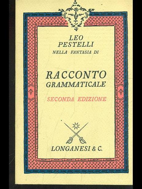Racconto grammaticale - Leo Pestelli - 4
