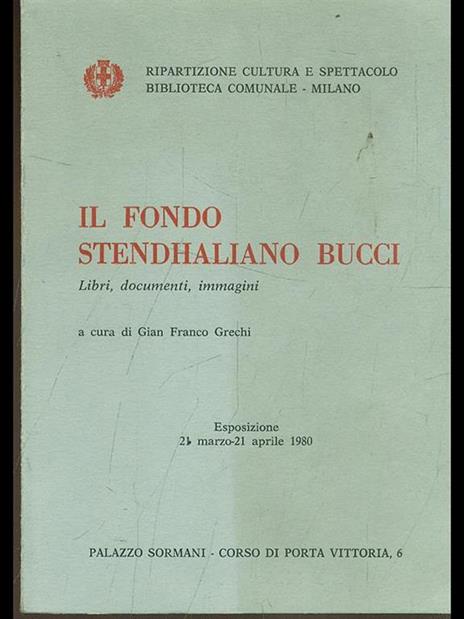 Il fondo stendhaliano Bucci - Gian Franco Grechi - copertina