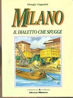 Milano il dialetto che sfugge - dedica autore