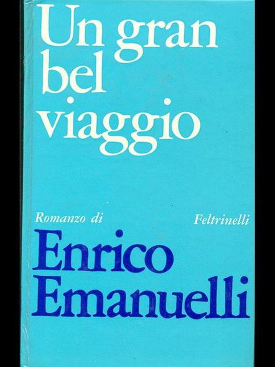 Un gran bel viaggio - Enrico Emanuelli - copertina