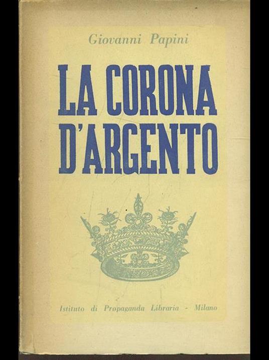 La corona d'argento - Giovanni Papini - 9